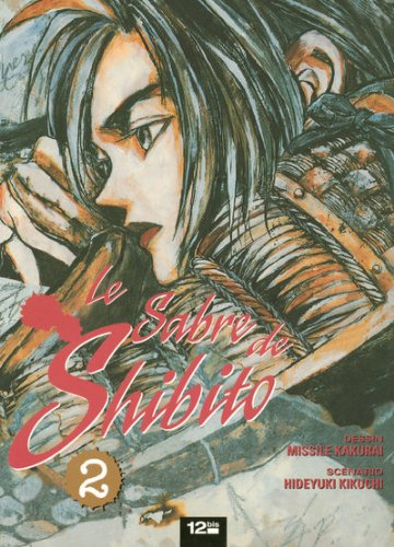 Le sabre de Shibito. Vol. 2