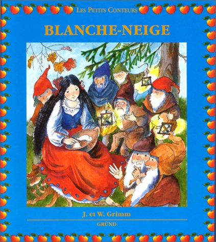 Blanche-Neige : d'après J. et W. Grimm