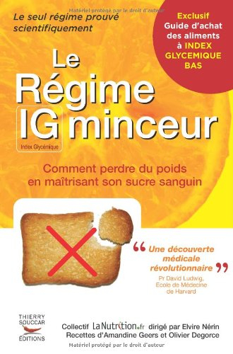 Le régime IG minceur : comment perdre du poids en maîtrisant son sucre sanguin