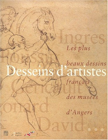 Desseins d'artistes : les plus beaux dessins français des musées d'Angers : exposition, Quimper, Mus