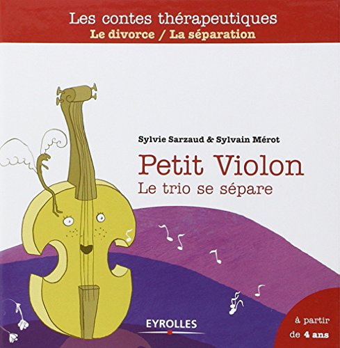 Petit Violon : le trio se sépare : le divorce, la séparation