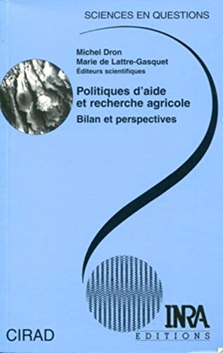 Politiques d'aide et recherche agricole : bilan et perspectives : conférences-débats, Montpellier, 1