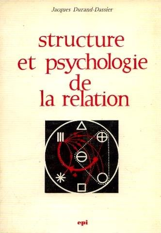 structure et psychologie de la relation