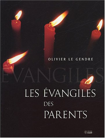 les evangiles des parents