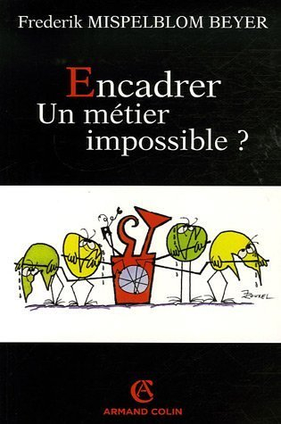 Encadrer, un métier impossible ?