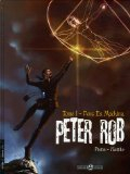 Peter Rob. Vol. 1. Deus ex machina