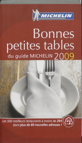 Bonnes petites tables du guide Michelin 2009