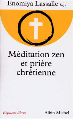 Méditation zen et prière chrétienne