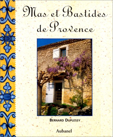 Mas et bastides de Provence