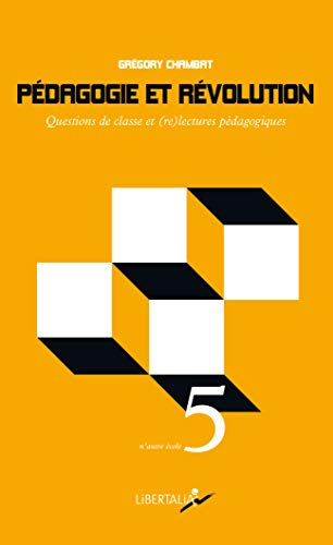 Pédagogie et révolution : questions de classe et (re)lectures pédagogiques