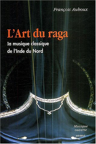 L'art du raga : la musique classique de l'Inde du Nord
