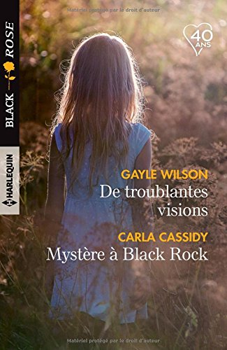 De troublantes visions. Mystère à Black Rock
