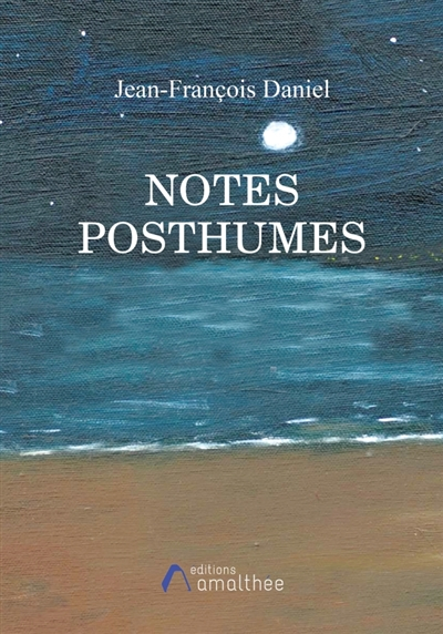NOTES POSTHUMES