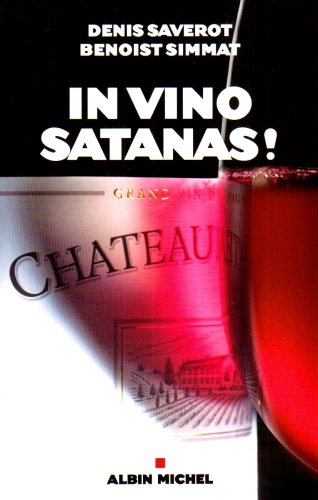 In vino satanas !
