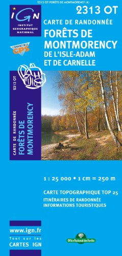 Forêts de Montmorency : De Lisle-Adam Et De Carnelle