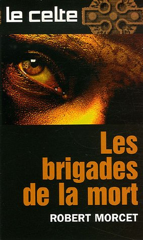 Les brigades de la mort