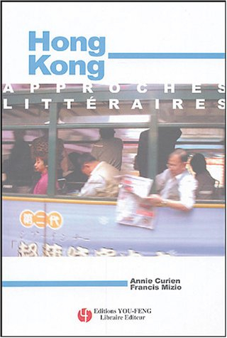 Hong Kong : approches littéraires