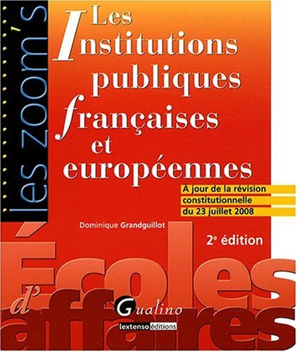 Les institutions publiques françaises et européennes