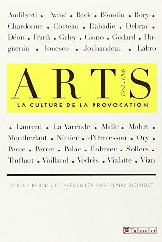 Arts : la culture de la provocation, 1952-1966