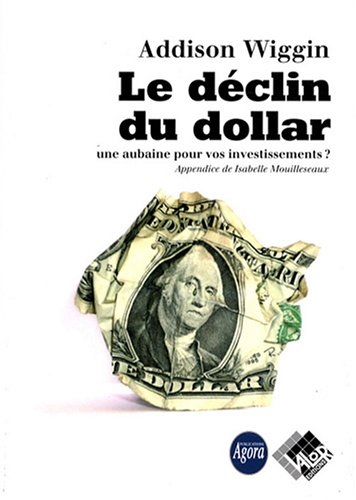 Le déclin du dollar : une aubaine pour vos investissements ?