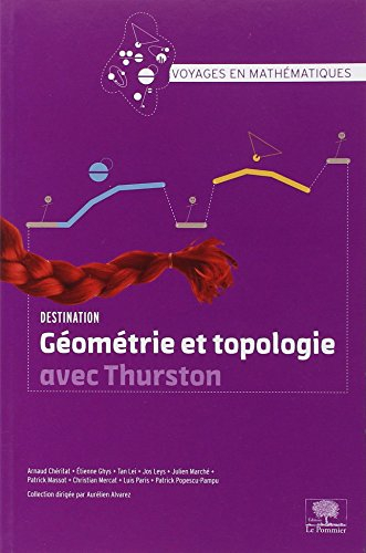 Destination géométrie et topologie avec Thurston