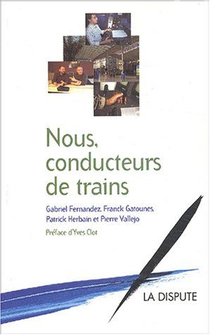 Nous, conducteurs de trains