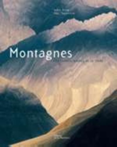 Montagnes : les grandes oeuvres de la Terre