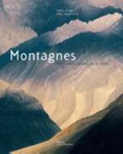 Montagnes : les grandes oeuvres de la Terre