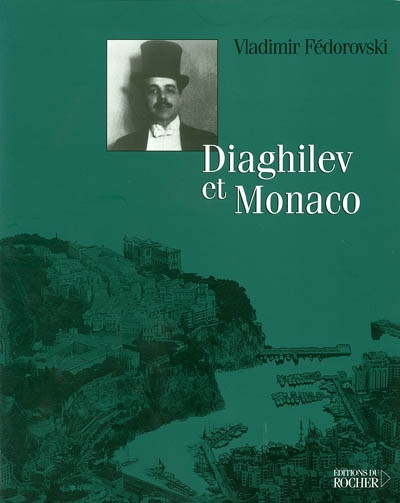 Diaghilev et Monaco