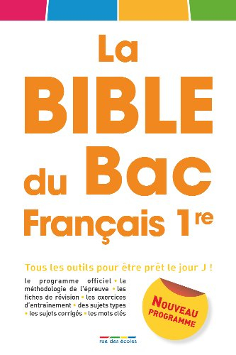 La bible du bac français 1re
