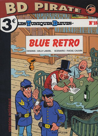 les tuniques bleues, tome 18 : blue retro