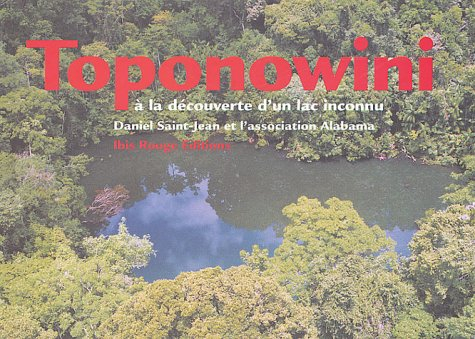 Toponowini : à la découverte d'un lac inconnu