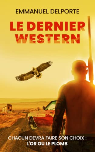 Le dernier western: Une enquête de l'agence Pinkerton