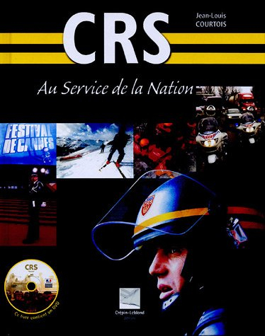 CRS : au service de la nation