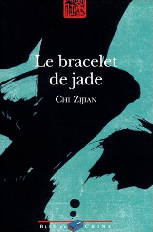 Le bracelet de jade