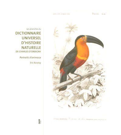 Les planches du Dictionnaire universel d'histoire naturelle de Charles d'Orbigny : portraits d'anima