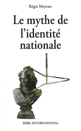 Le mythe de l'identité nationale