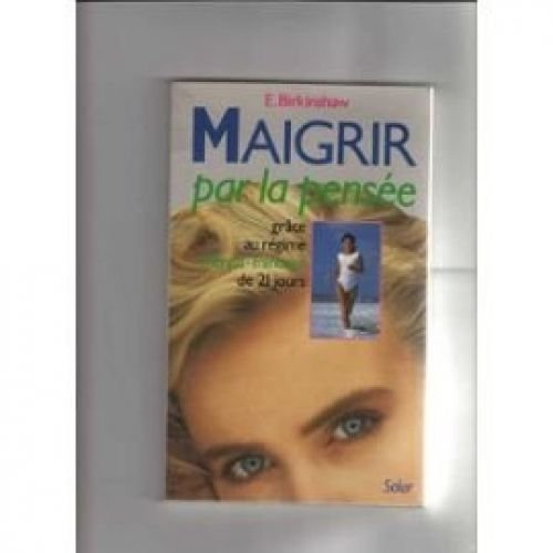 Maigrir par la pensée
