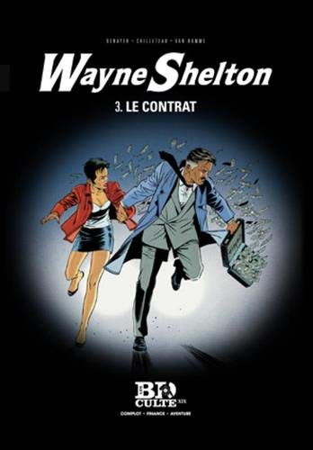 Wayne Shelton. Vol. 3. Le contrat