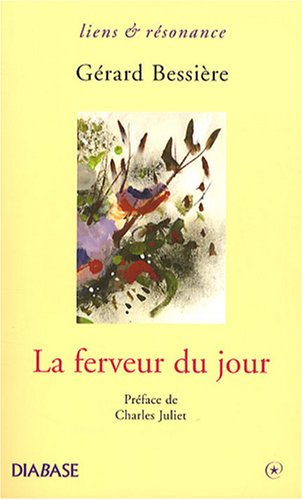 La ferveur du jour