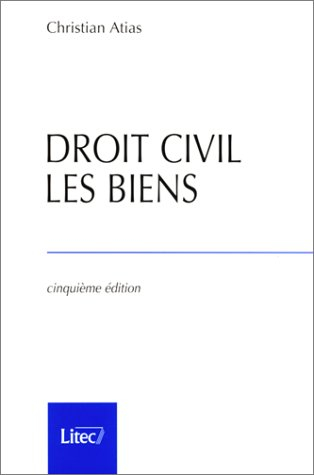 droit civil. les biens (ancienne édition)