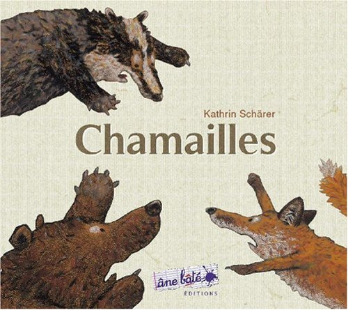 Chamailles - Kathrin Schärer