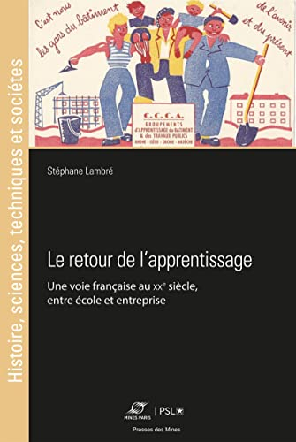 Le retour de l'apprentissage au XXe siècle : comment la France a adopté l'alternance