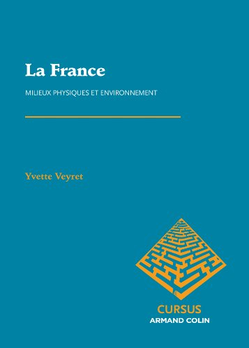 La France : milieux physiques et environnement