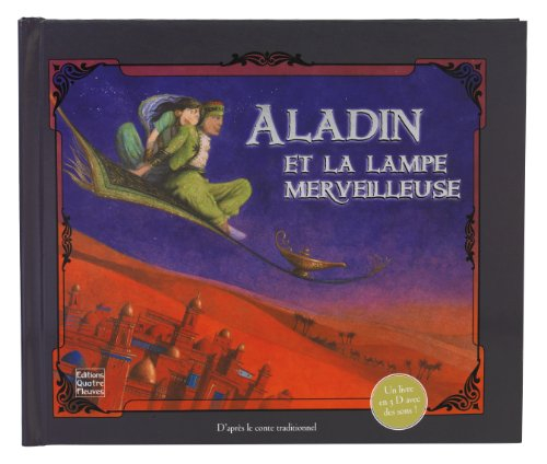 Aladin et la lampe merveilleuse : d'après le conte traditionnel