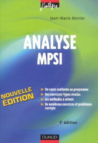 Analyse MPSI : cours, méthodes et exercices corrigés