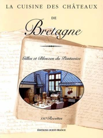 La cuisine des châteaux de Bretagne