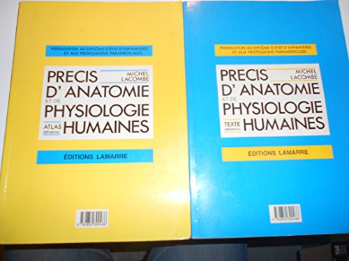 précis d'anatomie et de physiologie humaines atlas et texte 2 volumes