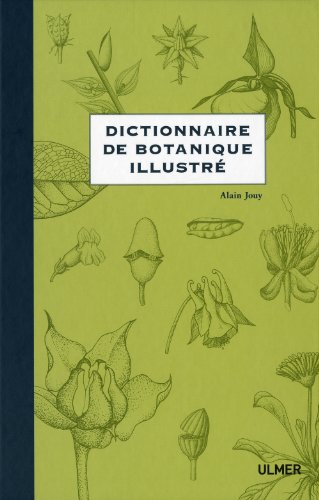 Dictionnaire de botanique illustré