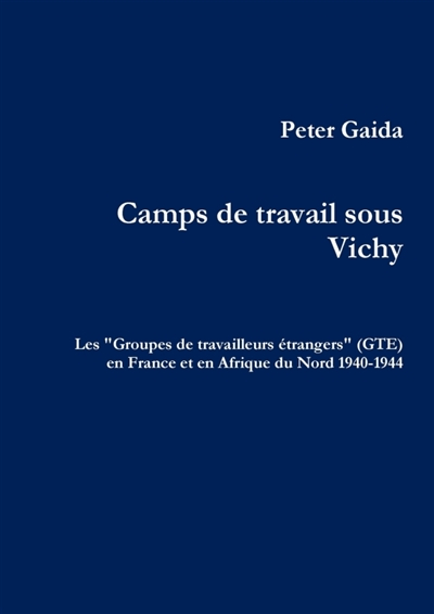 Camps de travail sous Vichy